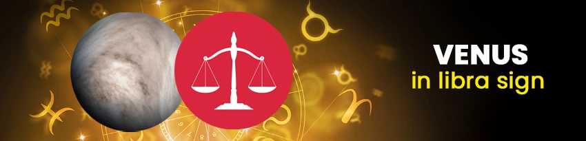Venus in Libra Sign Venus in Libra Sign